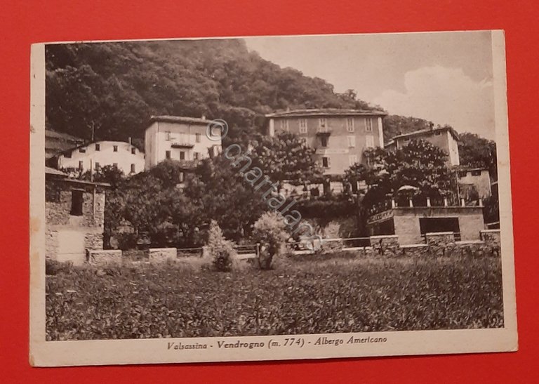 Cartolina Valsassina - Vendrogno - Albergo Americano - 1950