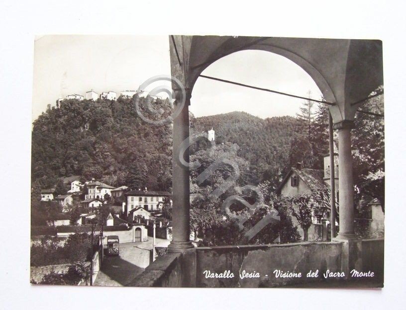 Cartolina Varallo Sesia - Veduta del Sacro Monte 1956.