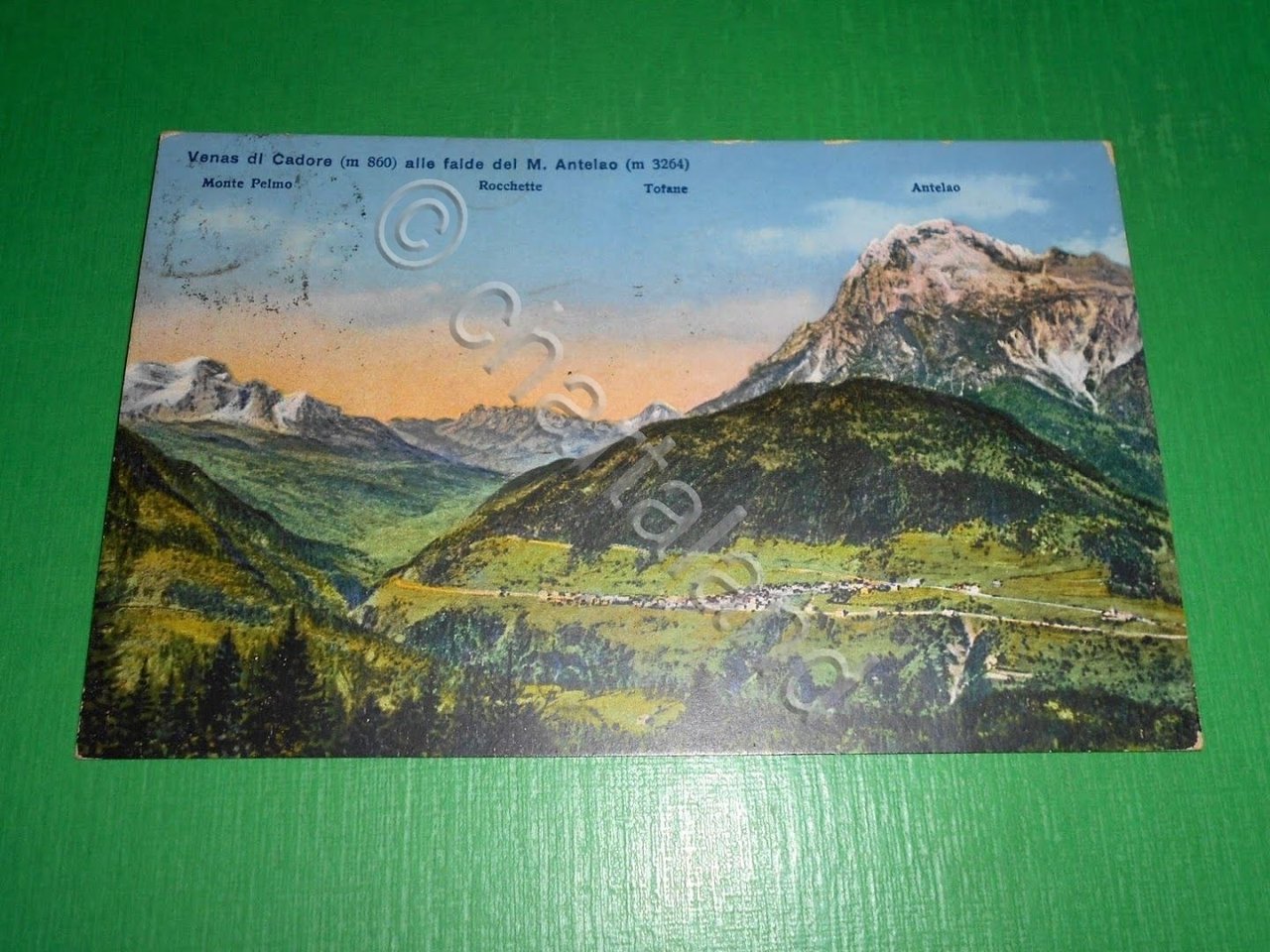 Cartolina Venas di Cadore alle falde del M. Antelao 1922.