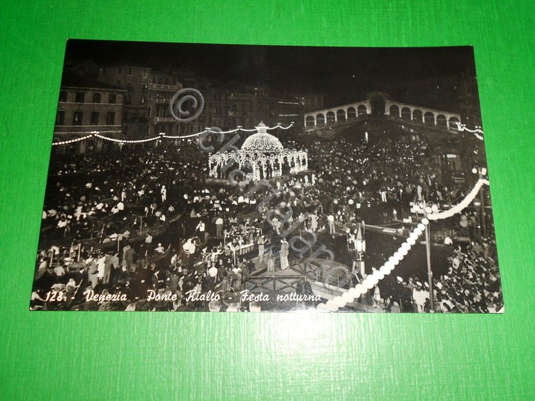 Cartolina Venezia - Ponte Rialto - Festa notturna 1957