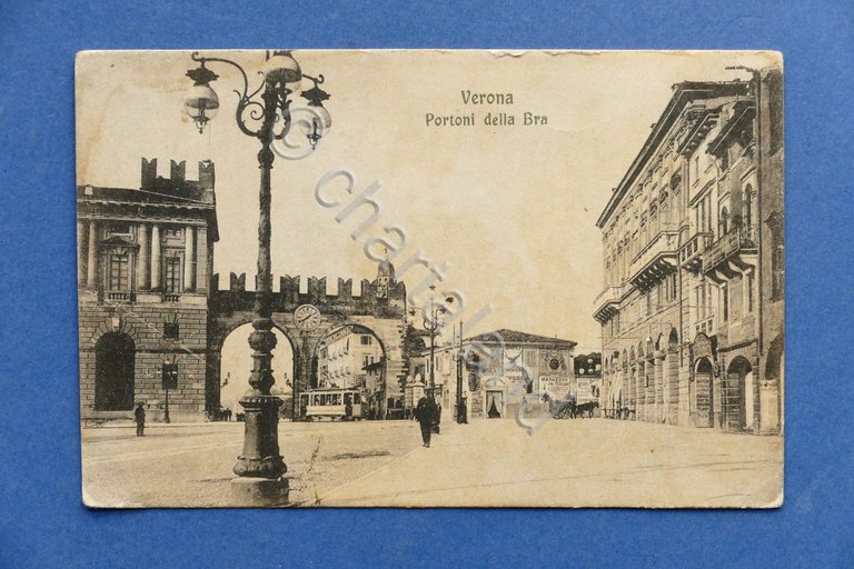 Cartolina Verona - Portoni della Bra - 1917 ca.