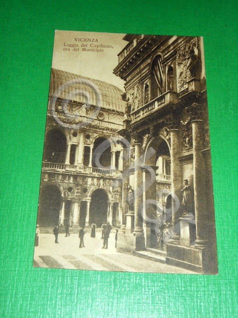 Cartolina Vicenza - Loggia del Capitanio ora del Municipio 1920 …