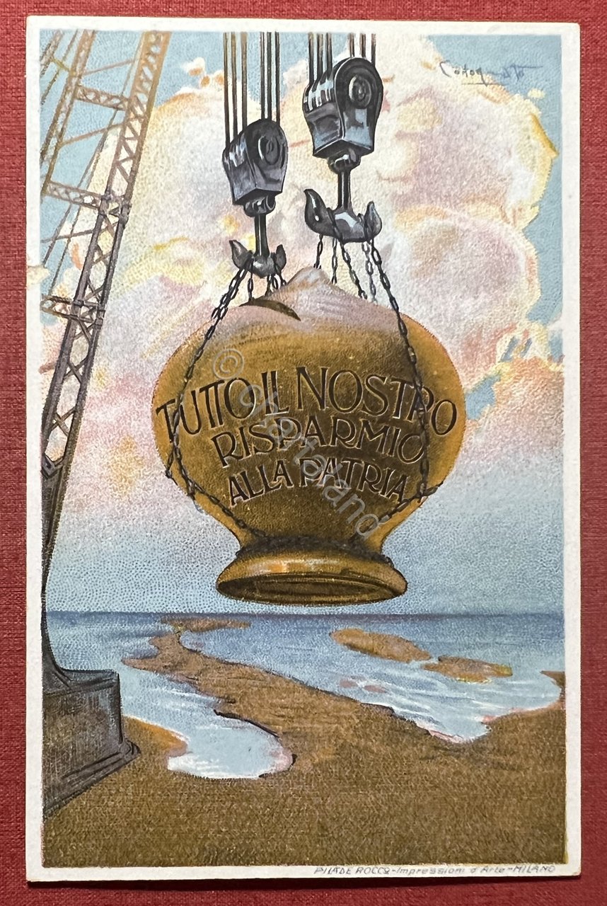 Cartolina WWI Propaganda - Tutto il Nostro Risparmio alla Patria …