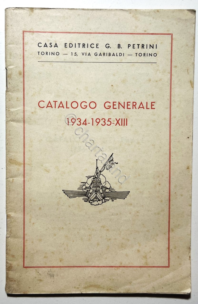 Casa Editrice G. B. Petrini - Catalogo Generale 1934-1935-XIII | Immagine principale