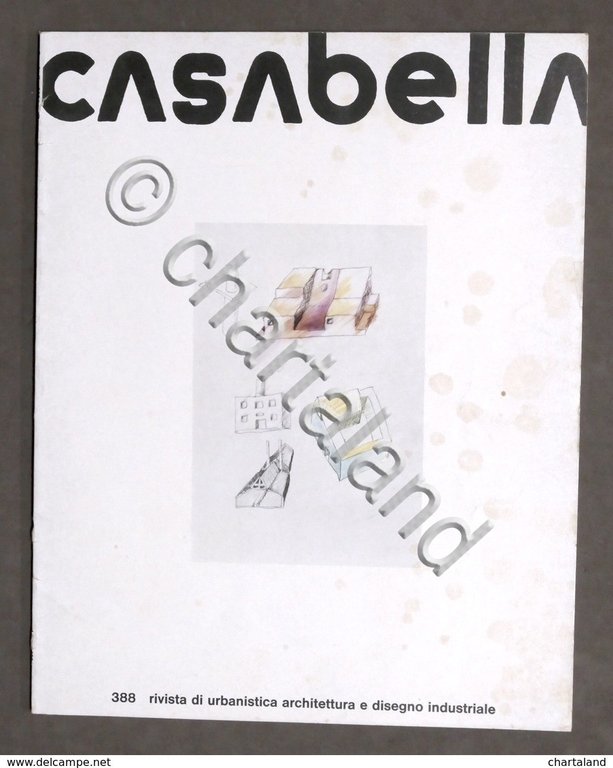 Casabella N. 388 - Rivista di urbanistica e architettura - …