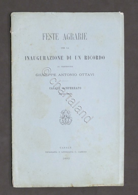 Casale Monferrato - Feste Agrarie inaugurazione ricordo A.G. Ottavi - …