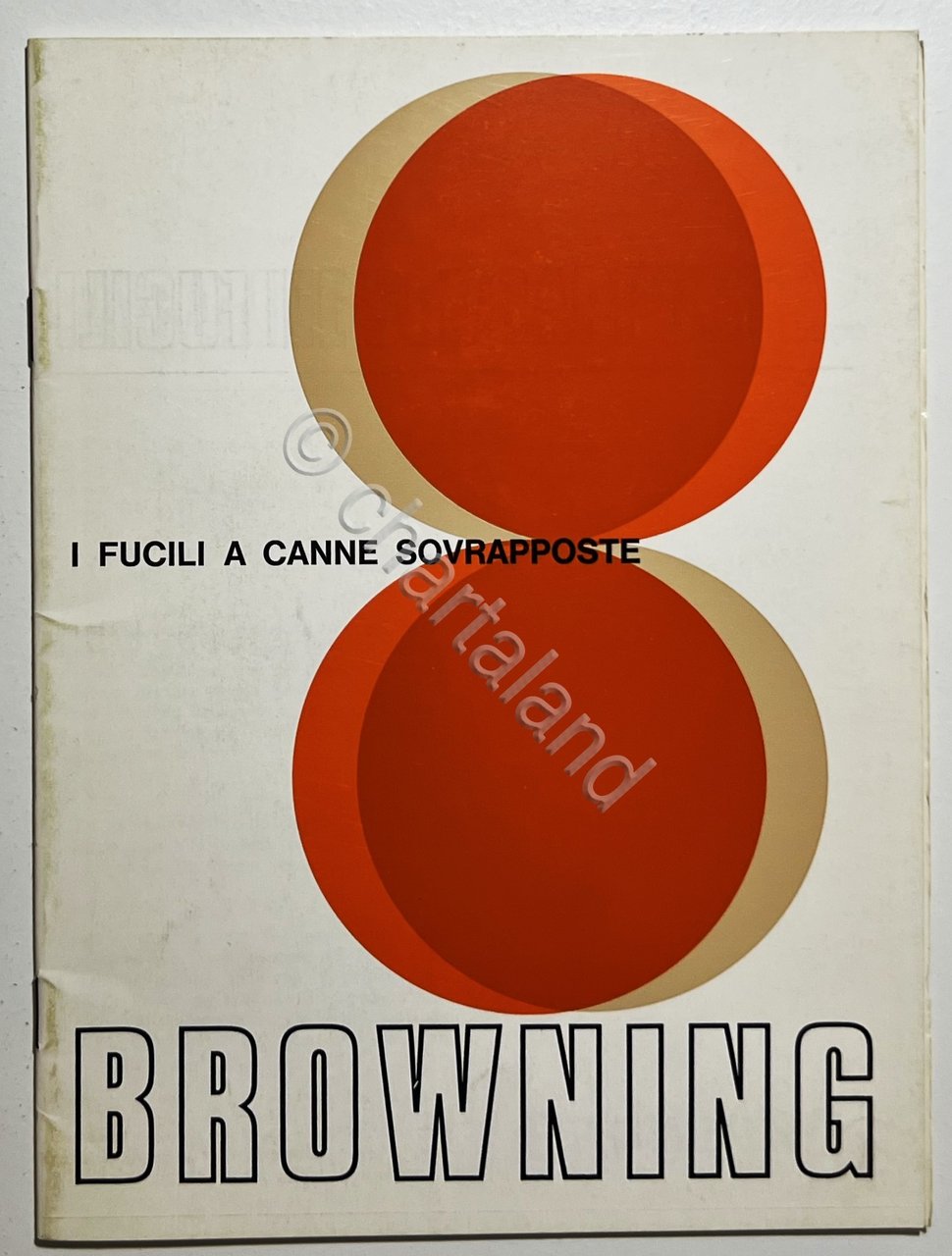 Catalogo - Browning: I Fucili a canne sovrapposte - Anni …