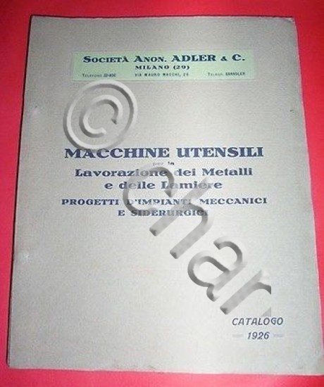 Catalogo Adler - Macchine Utensili per lavorazione Metalli e Lamiere …