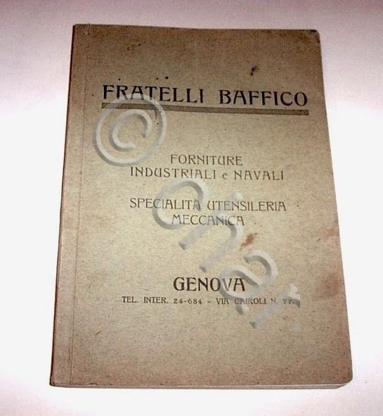 Catalogo illustrato Ferramenta Utensileria Forniture Industriali Baffico - 1924