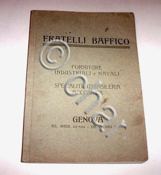 Catalogo illustrato Ferramenta Utensileria Forniture Industriali Baffico - 1924