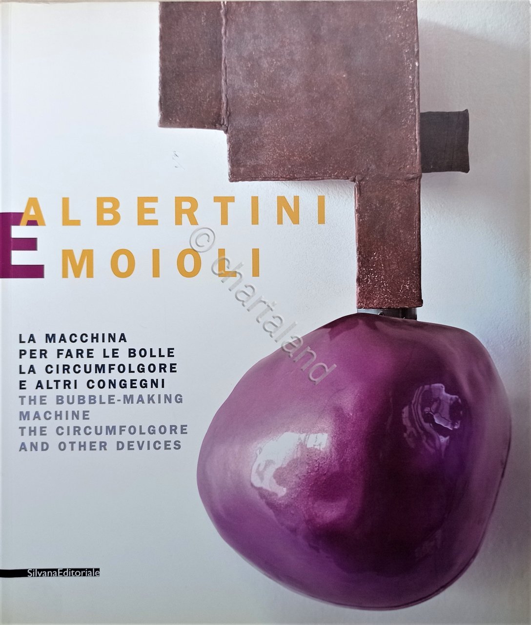 Catalogo Mostra Pavia - P. Campiglio - Albertini e Moioli …