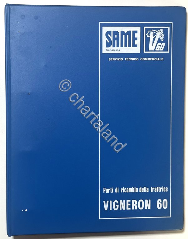 Catalogo Parti di Ricambio Originali SAME Trattori - Vigneron 60 …