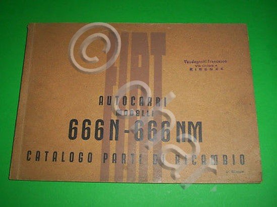 Catalogo Ricambi - FIAT Autotcarri 666 N / 666 NM …