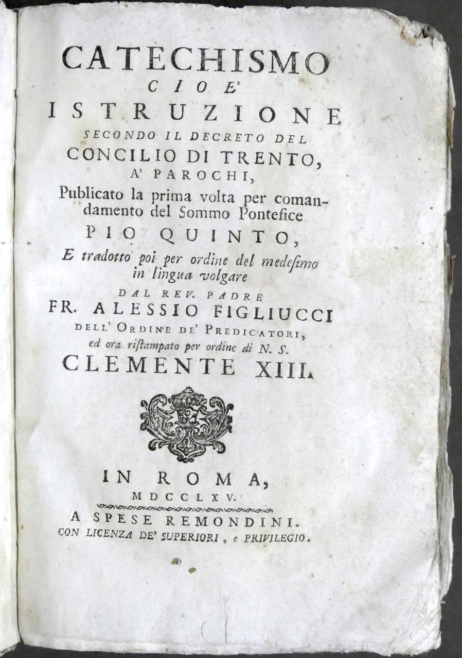Catechismo cioè Istruzione secondo il Decreto del Concilio di Trento … | Immagine principale