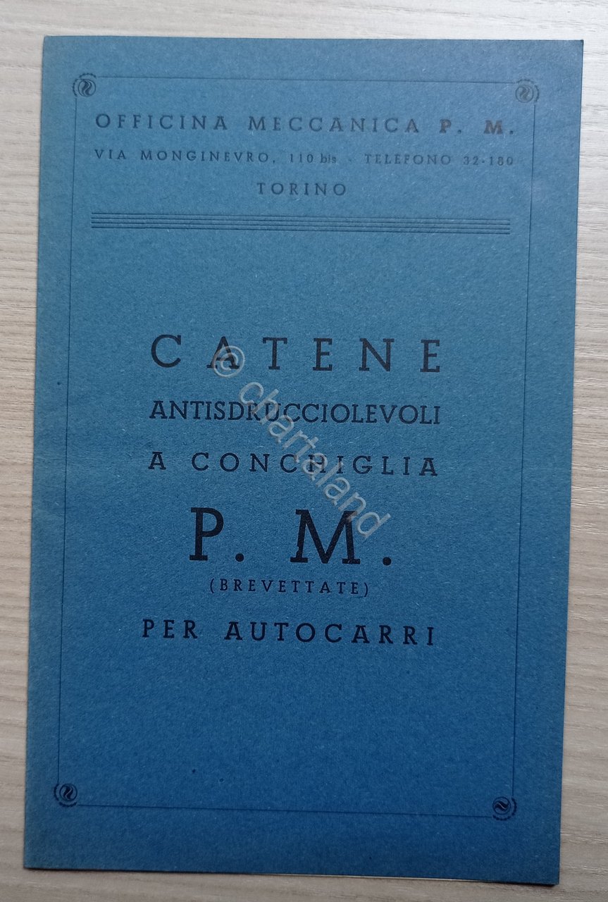 Catene Antisdrucciolevoli a Conchiglia P. M. per Autocarri - Anni …
