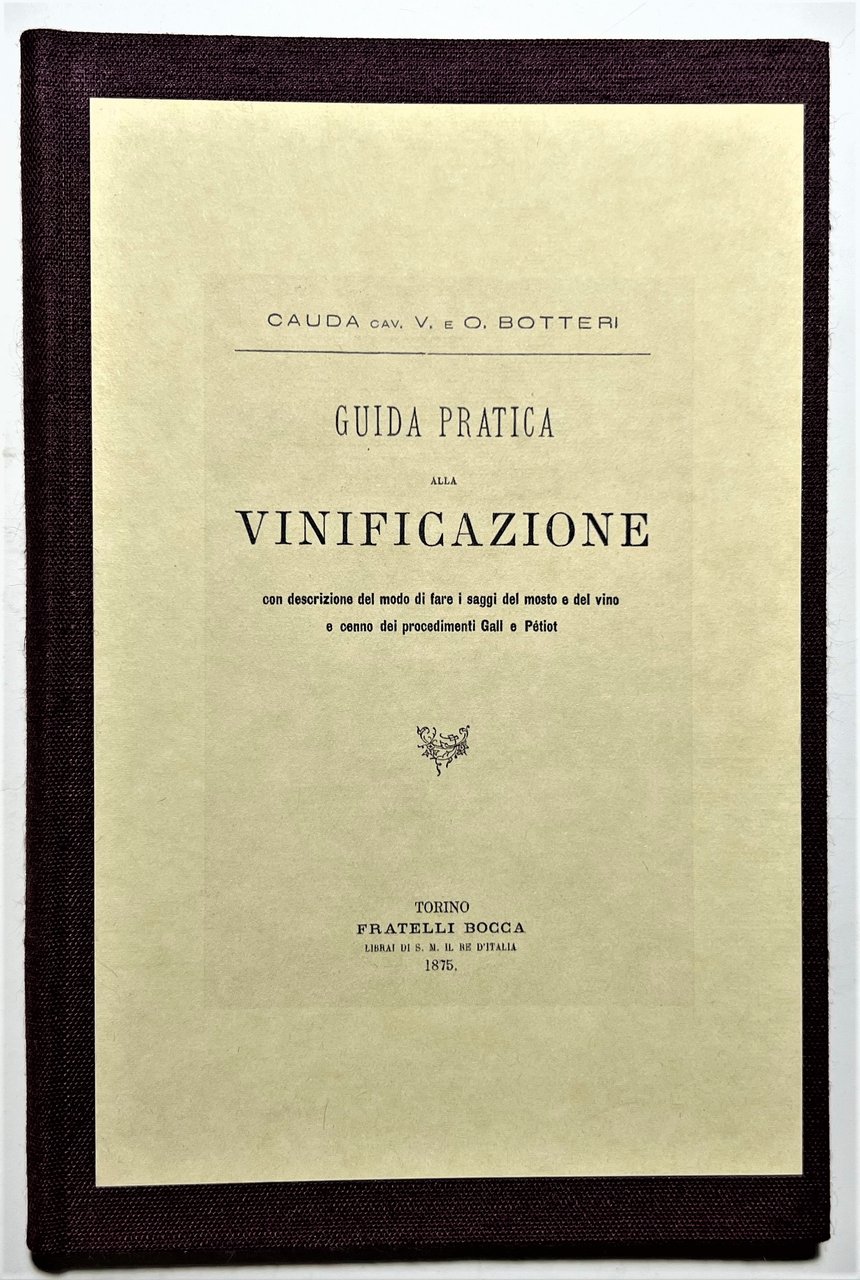 Cauda Cav. V. e O. Botteri - Guida Pratica alla …