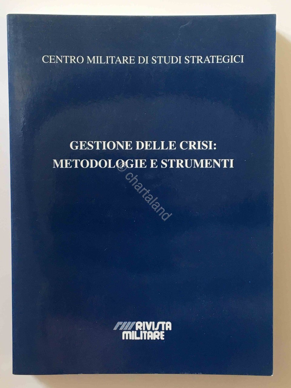 CEMISS - Gestione delle crisi : metodologie e strumenti - …