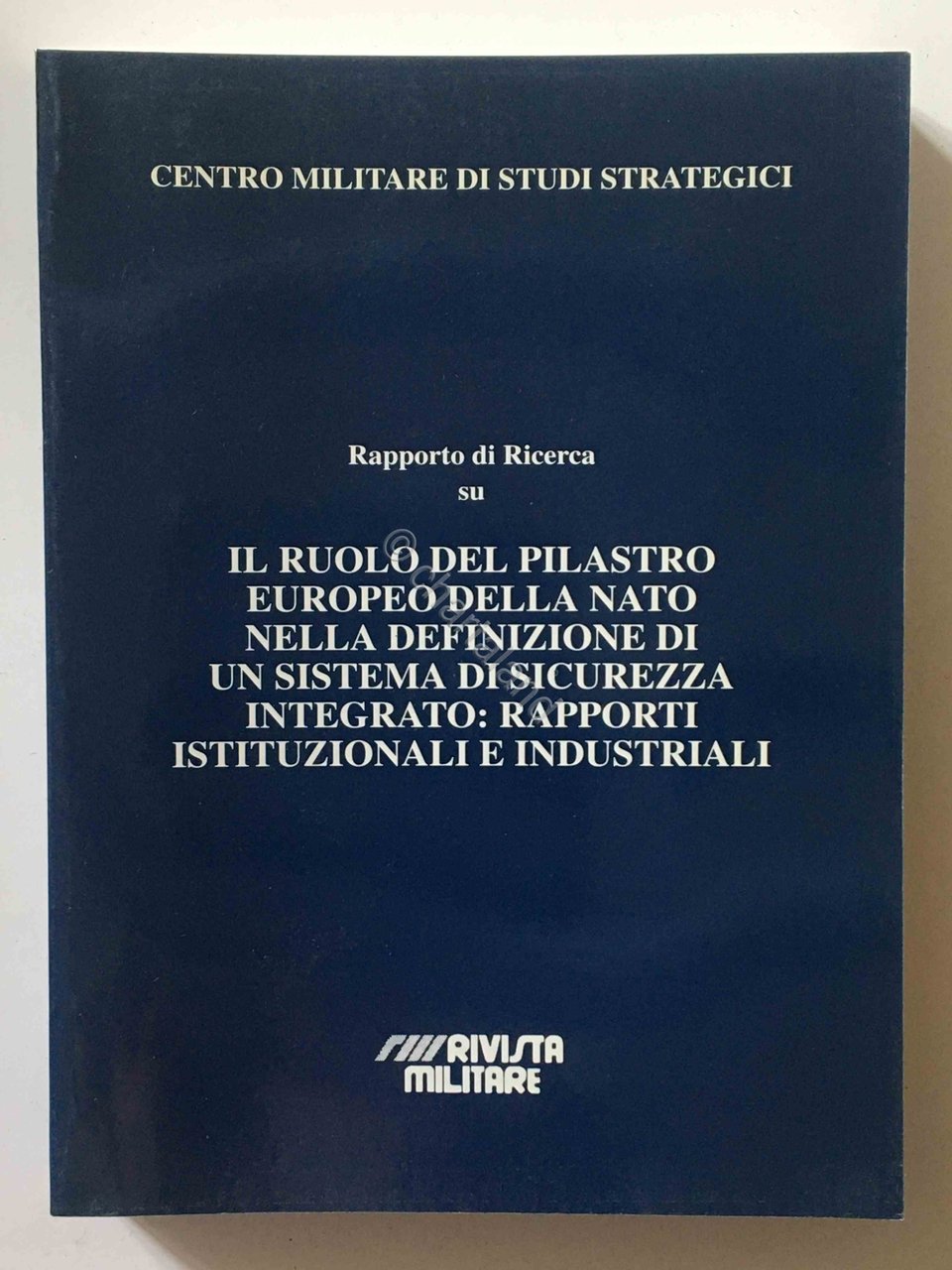 CEMISS - Il ruolo pilastro europeo della NATO sistema sicurezza …