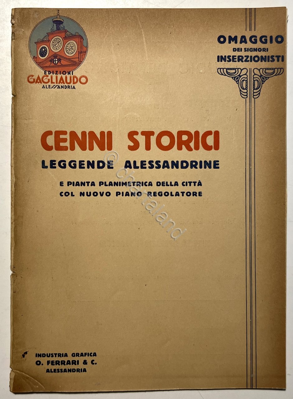 Cenni Storici Leggende Alessandrine e Pianta planimetrica della Città - …