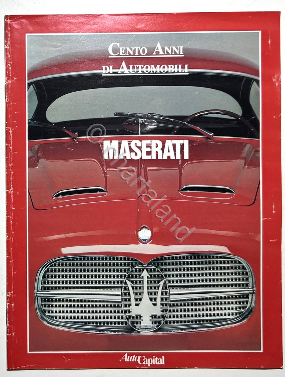 Cento Anni di Automobili - Maserati - ed. 1986 Auto …