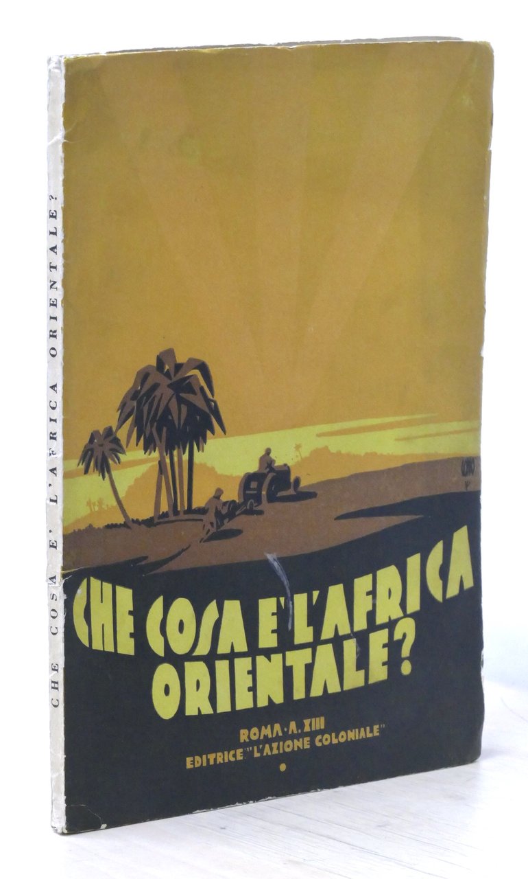 Che cosa è l'Africa Orientale? - Eritrea Abissinia Somalia - …