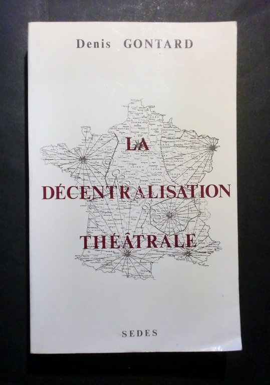 Cinema e teatro - Libri e riviste - La décentralisation … | Immagine Gallery 2