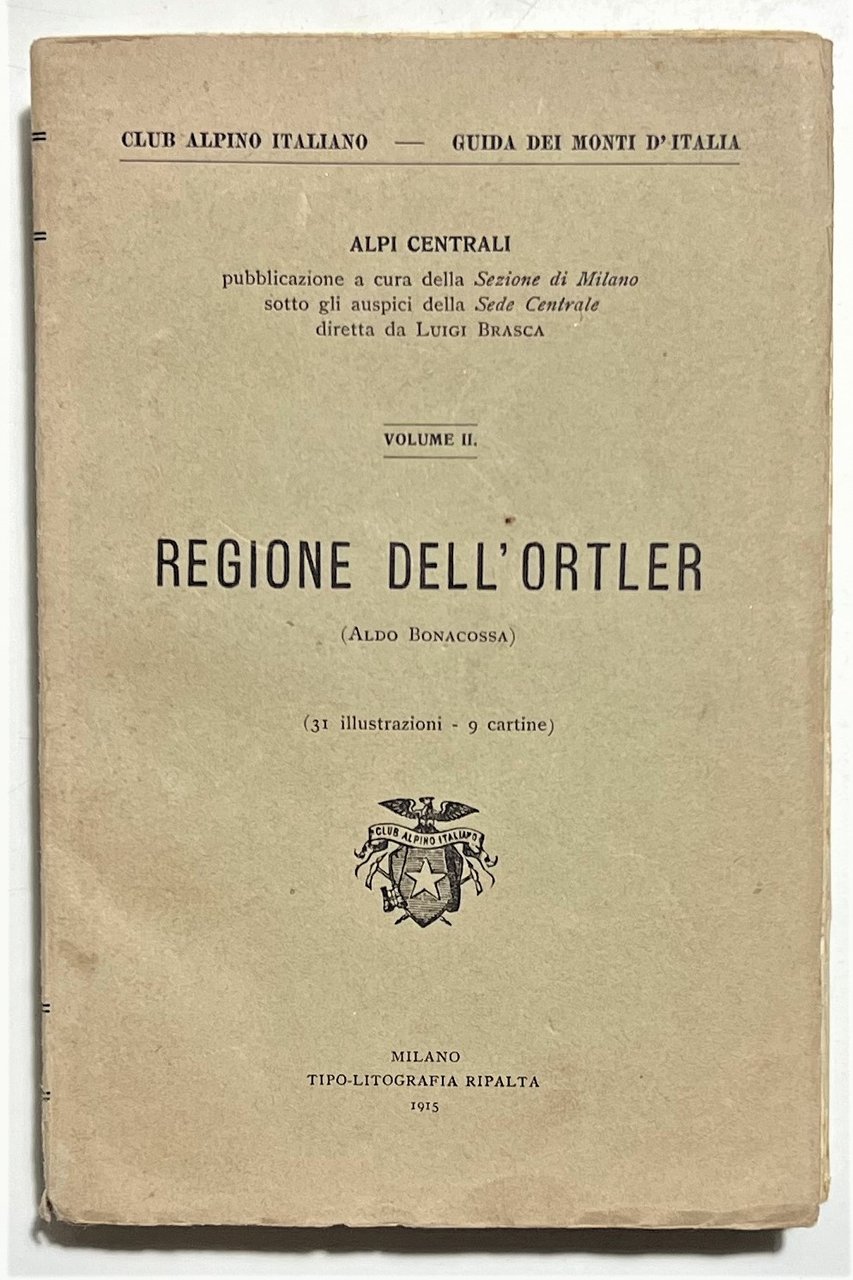 Club Alpino Italiano - Guida Monti d'Italia Vol. II - …