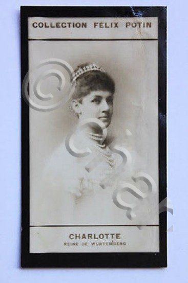 Collection Felix Potin 1908 Charlotte Regina Wurtemberg