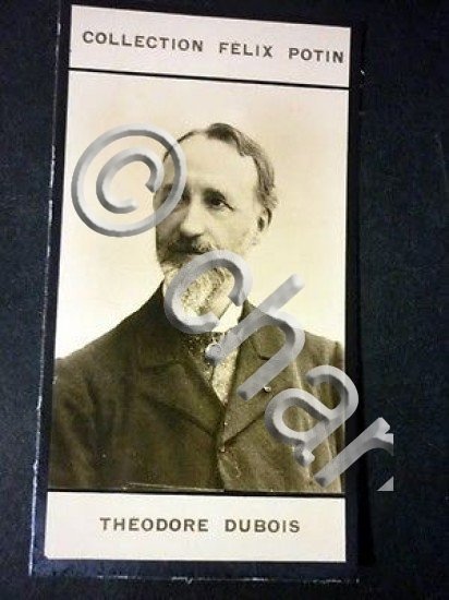 Collection Felix Potin Theodore Dubois Musicista