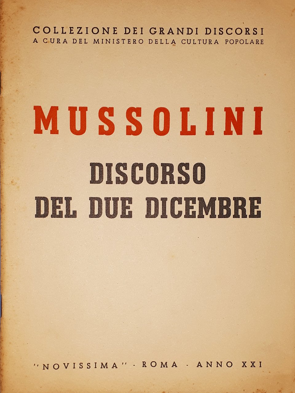 Collezioni dei Grandi Discorsi - Mussolini - Discorso del 2 …