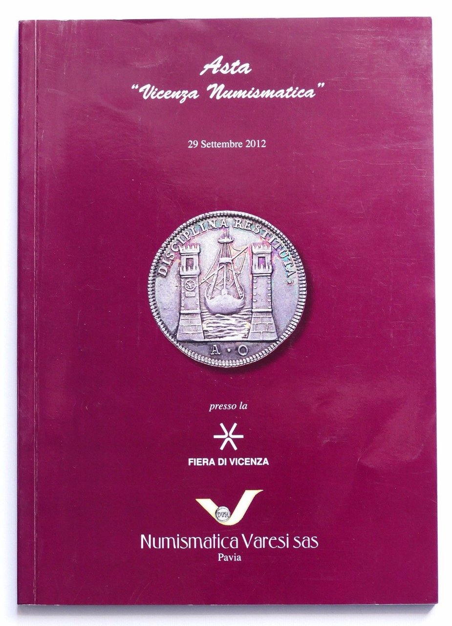 Collezionismo - Asta Vicenza Numismatica - 29 Settembre 2012