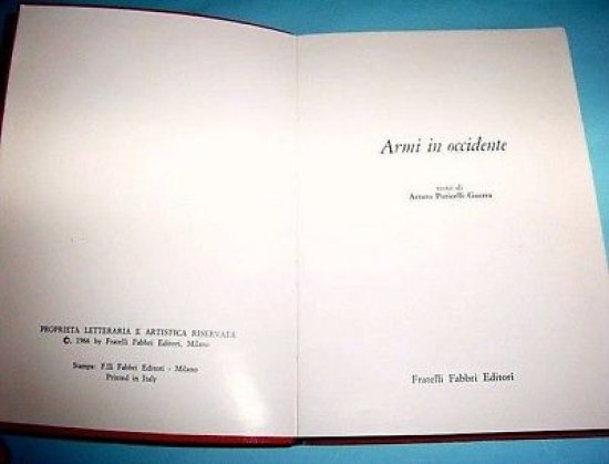 Collezionismo Armature - Armi in Occidente - 1^ed. 1966