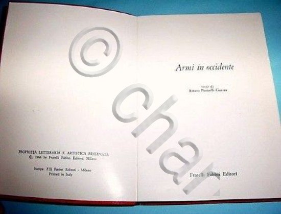 Collezionismo Armature - Armi in Occidente - 1^ed. 1966