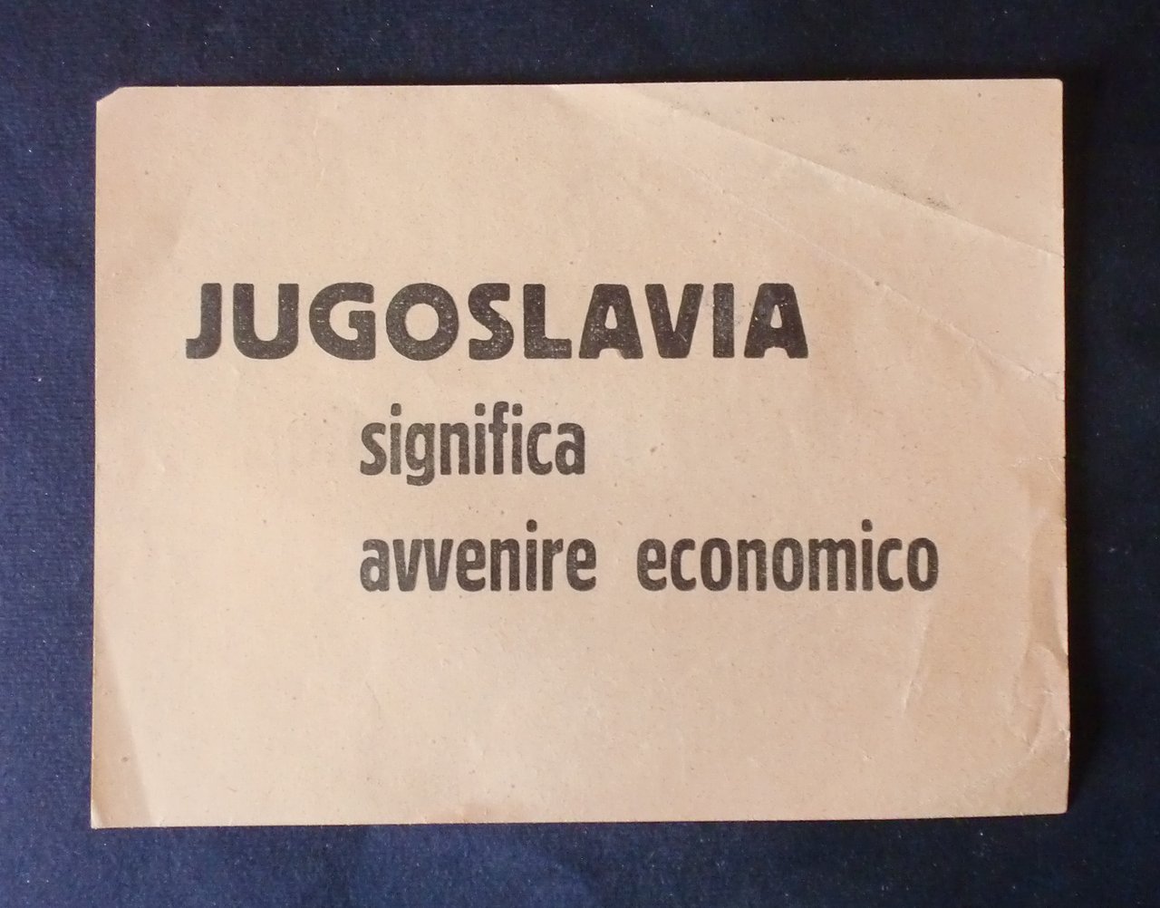 Volantino Trieste - Jugoslavia significa avvenire economico