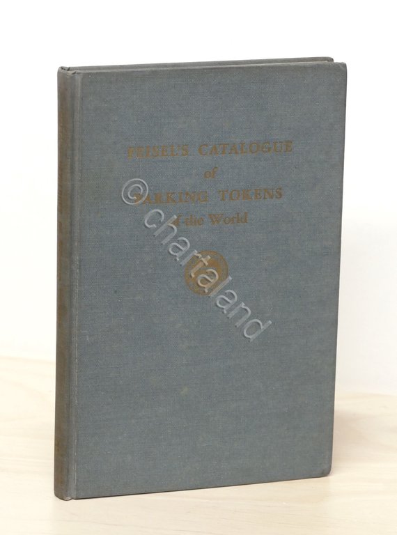 Collezionismo Gettoni Parcheggio - Feisel's Catalogue of Parking Tokens - …