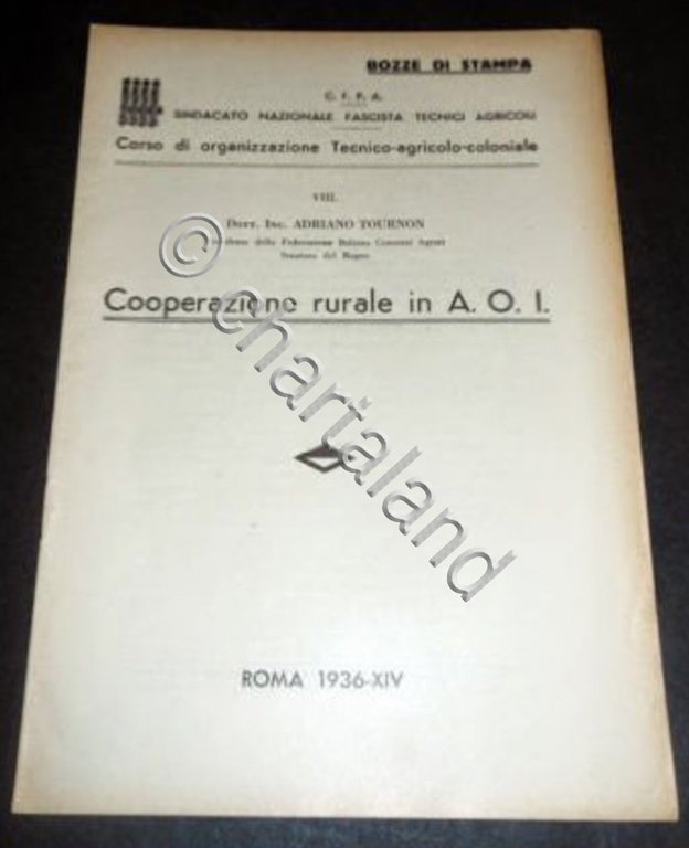Colonialismo - A. Tournon - Cooperazione rurale in A.O.I. - …