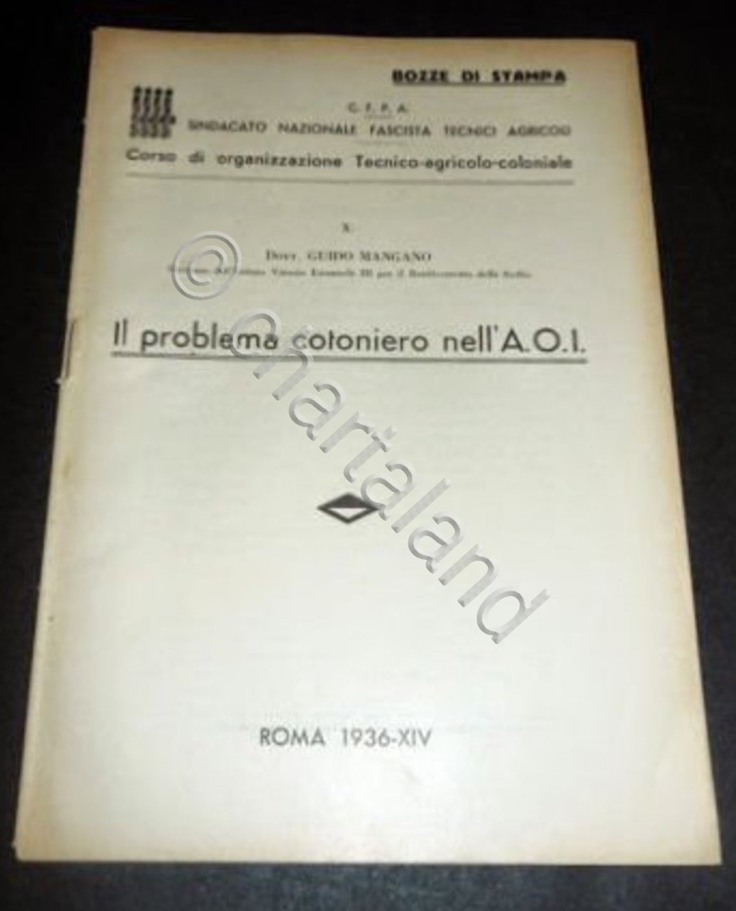 Colonialismo - G. Mangano - Il problema cotoniero nell' A.O.I. …