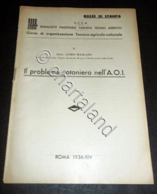 Colonialismo - G. Mangano - Il problema cotoniero nell' A.O.I. …