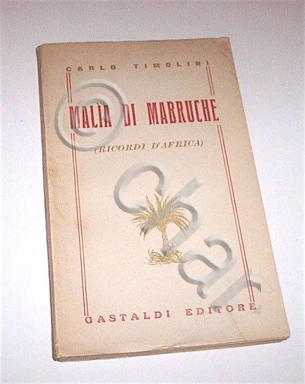 Colonialismo - Timolini - Malia di Mabruche - Ricordi d'Africa …