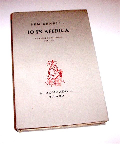 Colonialismo Africa - Sem Benelli Io in Affrica - 1^ …