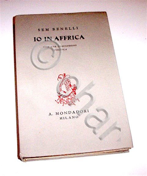 Colonialismo Africa - Sem Benelli Io in Affrica - 1^ …