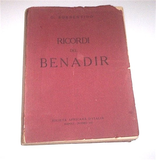 Colonialismo Africa - Sorrentino - Ricordi del Benadir - 1^ …