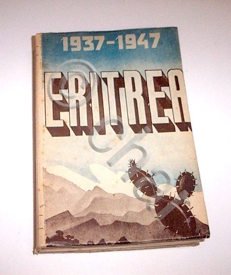 Colonialismo Africa Missioni Maggiora - Eritrea 1937 -1947 1^ ed. …