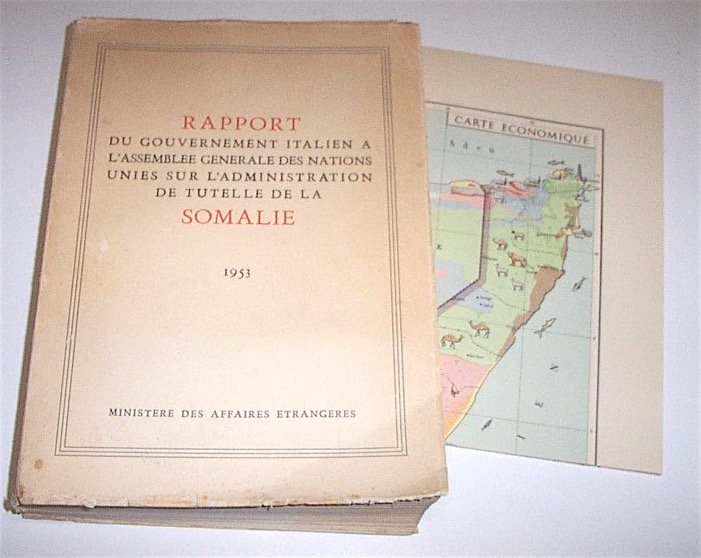 Colonialismo Rapport du gouvernement italien ONU sur tutelle Somalie 1^ …