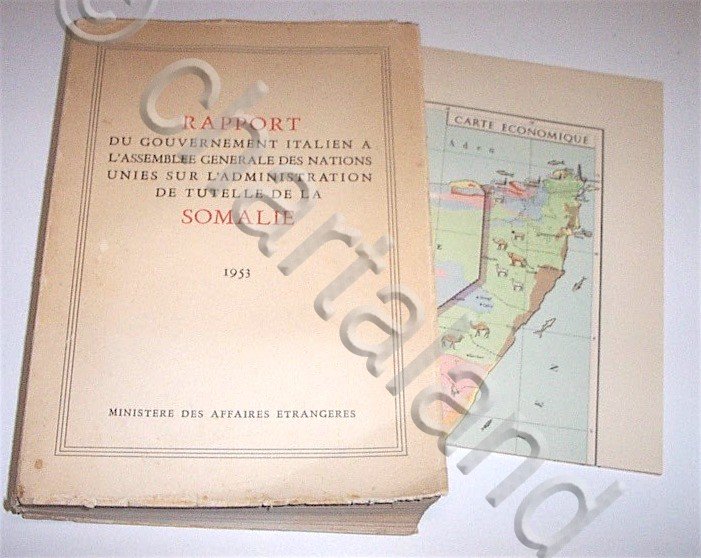 Colonialismo Rapport du gouvernement italien ONU sur tutelle Somalie 1^ …