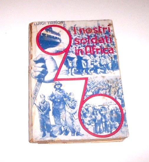 Colonialismo Taroni - I nostri soldati in Africa - 1^ …
