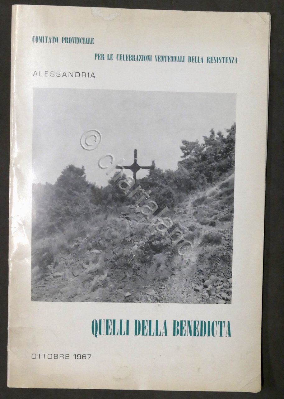 Comitato Celebrazioni Resistenza Alessandria - Quelli della Benedicta - 1967 | Immagine principale