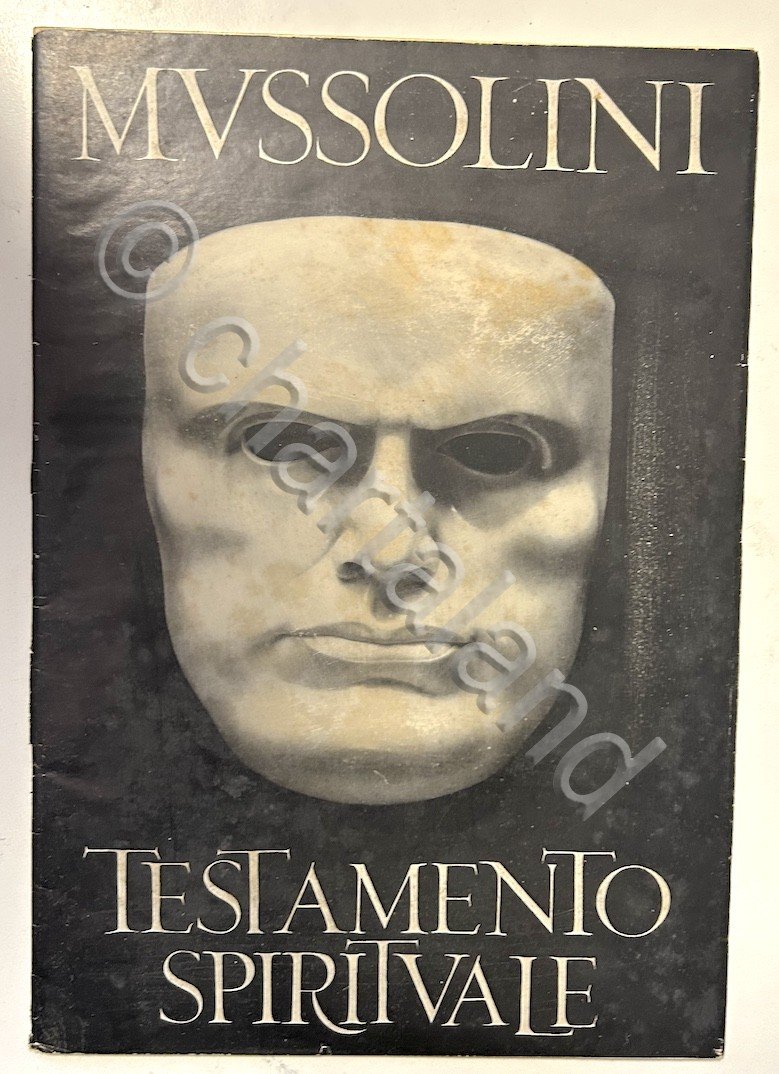 Comitato RSI - Mussolini - Testamento spirituale con studio Duilio …