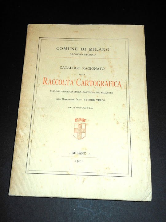 Comune di Milano - Catalogo Ragionato della Raccolta Cartografica - …