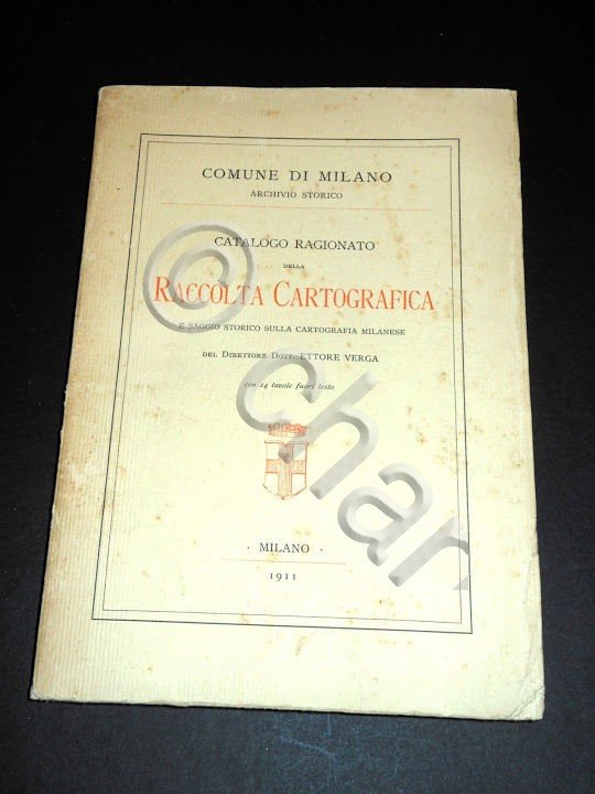 Comune di Milano - Catalogo Ragionato della Raccolta Cartografica - …
